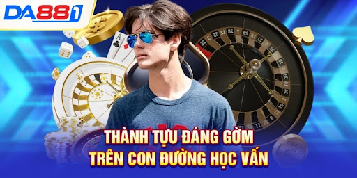 Thành tựu đáng gờm trên con đường học vấn Thành tựu đáng gờm trên con đường học vấn